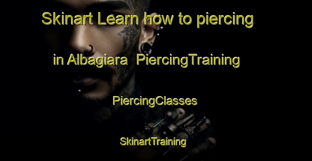 Skinart Learn how to piercing in Albagiara | #PiercingTraining #PiercingClasses #SkinartTraining-Italy