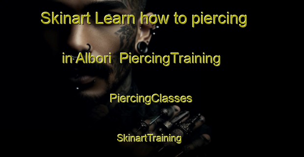 Skinart Learn how to piercing in Albori | #PiercingTraining #PiercingClasses #SkinartTraining-Italy