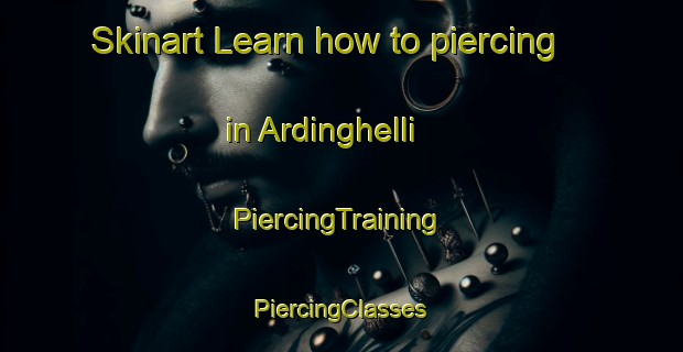 Skinart Learn how to piercing in Ardinghelli | #PiercingTraining #PiercingClasses #SkinartTraining-Italy