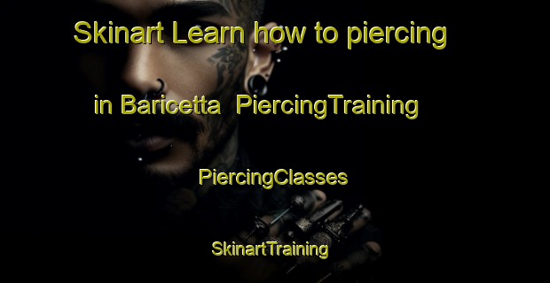 Skinart Learn how to piercing in Baricetta | #PiercingTraining #PiercingClasses #SkinartTraining-Italy