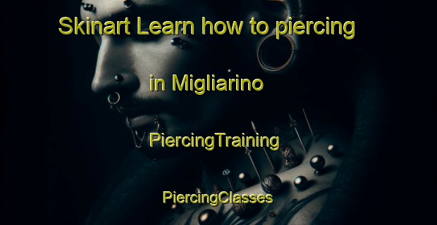 Skinart Learn how to piercing in Migliarino | #PiercingTraining #PiercingClasses #SkinartTraining-Italy