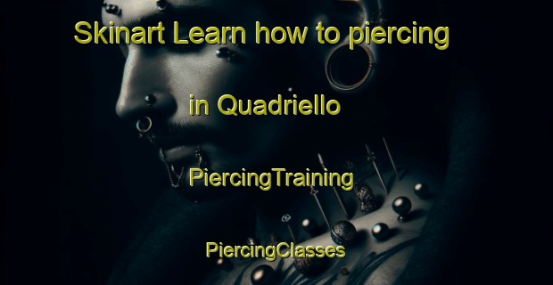 Skinart Learn how to piercing in Quadriello | #PiercingTraining #PiercingClasses #SkinartTraining-Italy