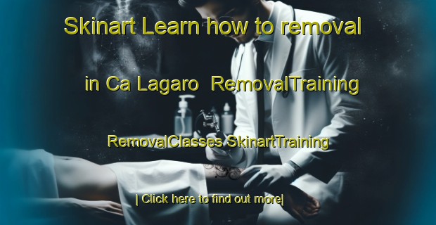 Skinart Learn how to removal in Ca Lagaro | #RemovalTraining #RemovalClasses #SkinartTraining-Italy