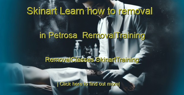 Skinart Learn how to removal in Petrosa | #RemovalTraining #RemovalClasses #SkinartTraining-Italy