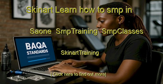 Skinart Learn how to smp in Saone | SmpTraining | SmpClasses | SkinartTraining-Italy