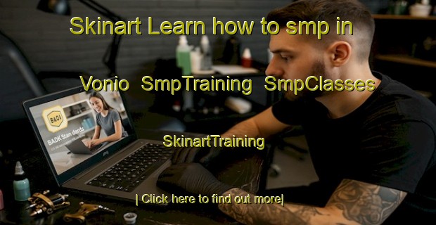 Skinart Learn how to smp in Vonio | SmpTraining | SmpClasses | SkinartTraining-Italy