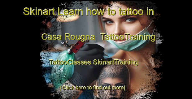 Skinart Learn how to tattoo in Casa Rougna | #TattooTraining #TattooClasses #SkinartTraining-Italy