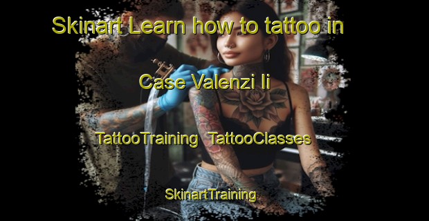 Skinart Learn how to tattoo in Case Valenzi Ii | TattooTraining | TattooClasses | SkinartTraining-Italy