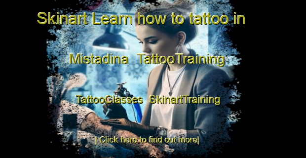 Skinart Learn how to tattoo in Mistadina | TattooTraining | TattooClasses | SkinartTraining-Italy