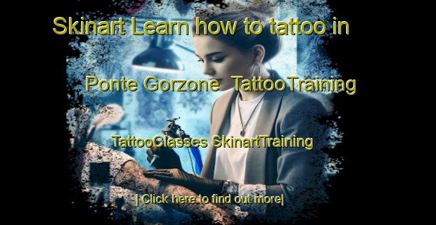 Skinart Learn how to tattoo in Ponte Gorzone | #TattooTraining #TattooClasses #SkinartTraining-Italy