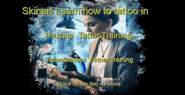 Skinart Learn how to tattoo in Prussia | TattooTraining | TattooClasses | SkinartTraining-Italy