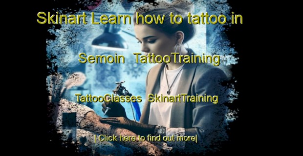 Skinart Learn how to tattoo in Semoin | TattooTraining | TattooClasses | SkinartTraining-Italy