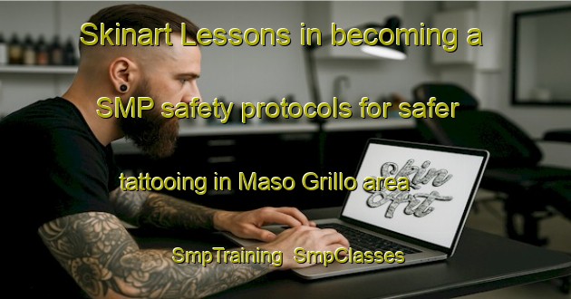 Skinart Lessons in becoming a SMP safety protocols for safer tattooing in Maso Grillo area | SmpTraining | SmpClasses | SkinartTraining-Italy