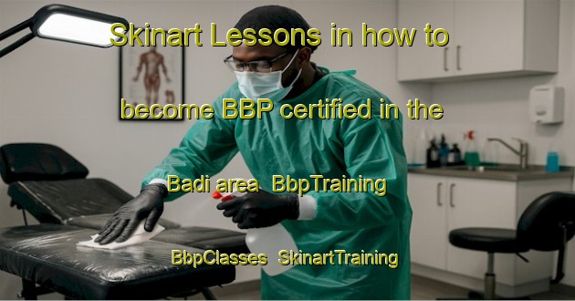 Skinart Lessons in how to become BBP certified in the Badi area | BbpTraining | BbpClasses | SkinartTraining-Italy