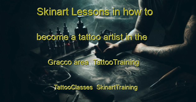 Skinart Lessons in how to become a tattoo artist in the Gracco area | TattooTraining | TattooClasses | SkinartTraining-Italy