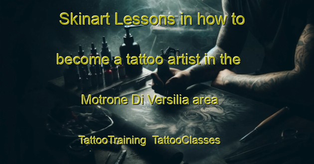 Skinart Lessons in how to become a tattoo artist in the Motrone Di Versilia area | TattooTraining | TattooClasses | SkinartTraining-Italy