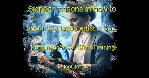 Skinart Lessons in how to become a tattoo artist in the Pogginano area | TattooTraining | TattooClasses | SkinartTraining-Italy