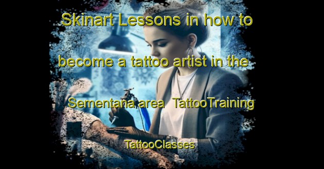 Skinart Lessons in how to become a tattoo artist in the Sementana area | TattooTraining | TattooClasses | SkinartTraining-Italy