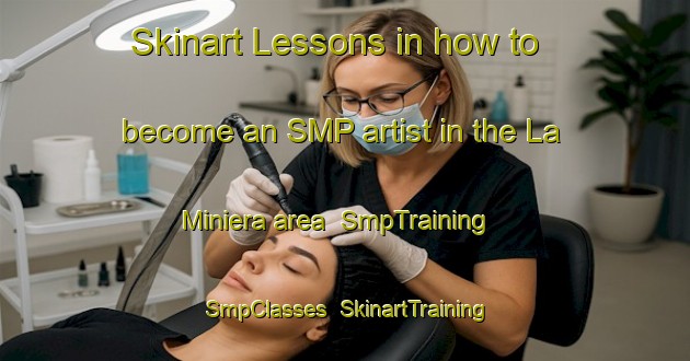 Skinart Lessons in how to become an SMP artist in the La Miniera area | SmpTraining | SmpClasses | SkinartTraining-Italy