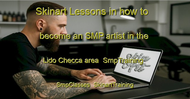 Skinart Lessons in how to become an SMP artist in the Lido Checca area | SmpTraining | SmpClasses | SkinartTraining-Italy