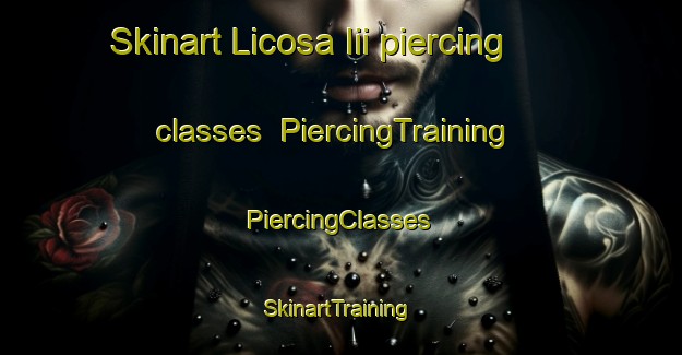 Skinart Licosa Iii piercing classes | #PiercingTraining #PiercingClasses #SkinartTraining-Italy