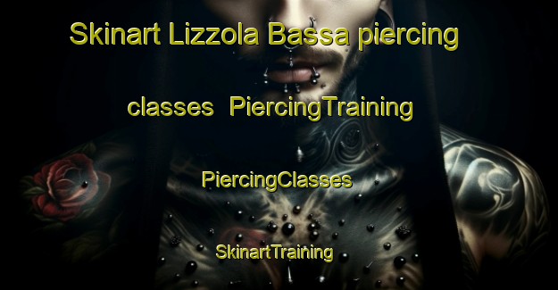 Skinart Lizzola Bassa piercing classes | #PiercingTraining #PiercingClasses #SkinartTraining-Italy