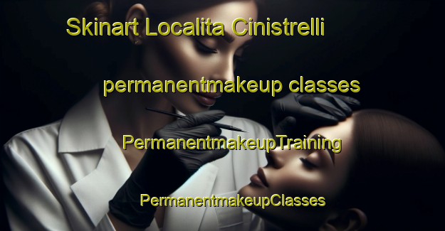 Skinart Localita Cinistrelli permanentmakeup classes | #PermanentmakeupTraining #PermanentmakeupClasses #SkinartTraining-Italy