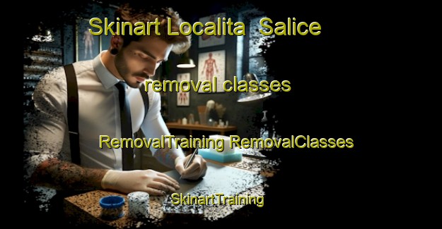 Skinart Localita  Salice removal classes | #RemovalTraining #RemovalClasses #SkinartTraining-Italy