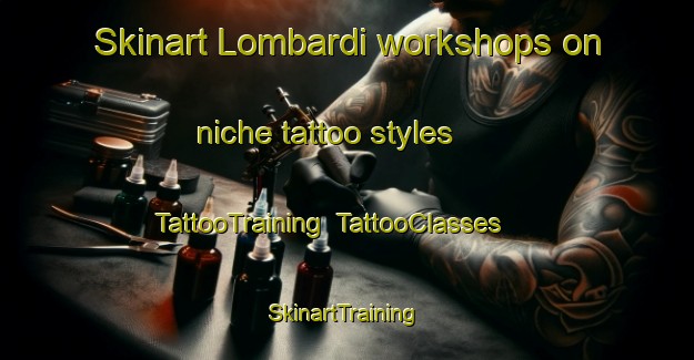 Skinart Lombardi workshops on niche tattoo styles | TattooTraining | TattooClasses | SkinartTraining-Italy