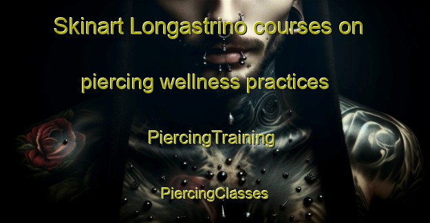 Skinart Longastrino courses on piercing wellness practices | #PiercingTraining #PiercingClasses #SkinartTraining-Italy