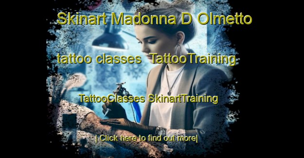 Skinart Madonna D Olmetto tattoo classes | #TattooTraining #TattooClasses #SkinartTraining-Italy