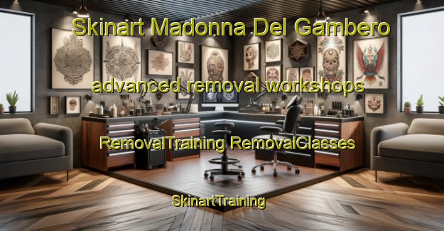 Skinart Madonna Del Gambero advanced removal workshops | #RemovalTraining #RemovalClasses #SkinartTraining-Italy