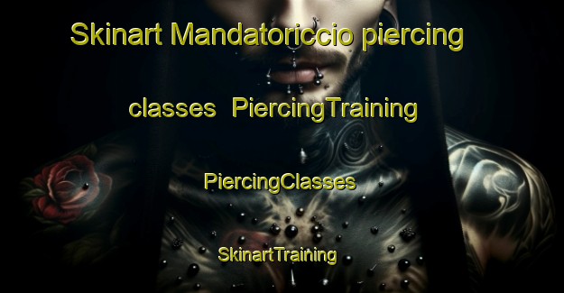 Skinart Mandatoriccio piercing classes | #PiercingTraining #PiercingClasses #SkinartTraining-Italy