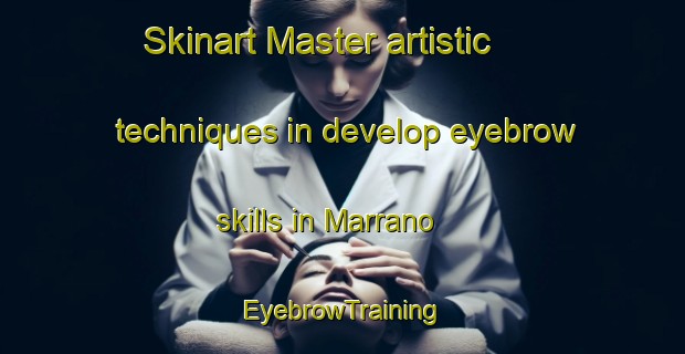 Skinart Master artistic techniques in develop eyebrow skills in Marrano | EyebrowTraining | EyebrowClasses | SkinartTraining-Italy