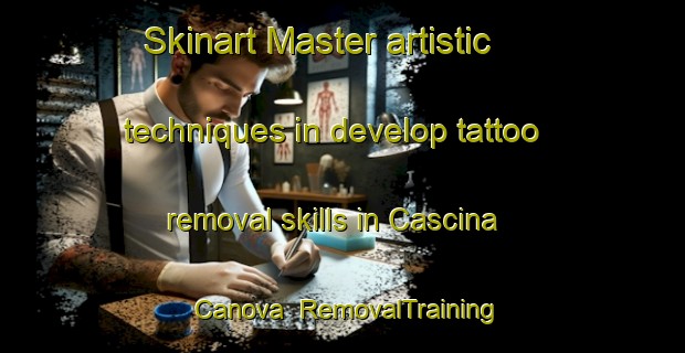 Skinart Master artistic techniques in develop tattoo removal skills in Cascina Canova | RemovalTraining | RemovalClasses | SkinartTraining-Italy