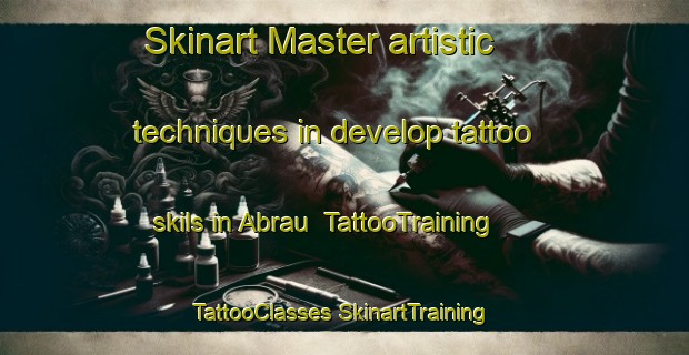 Skinart Master artistic techniques in develop tattoo skils in Abrau | #TattooTraining #TattooClasses #SkinartTraining-Italy