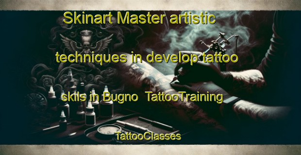 Skinart Master artistic techniques in develop tattoo skils in Bugno | TattooTraining | TattooClasses | SkinartTraining-Italy