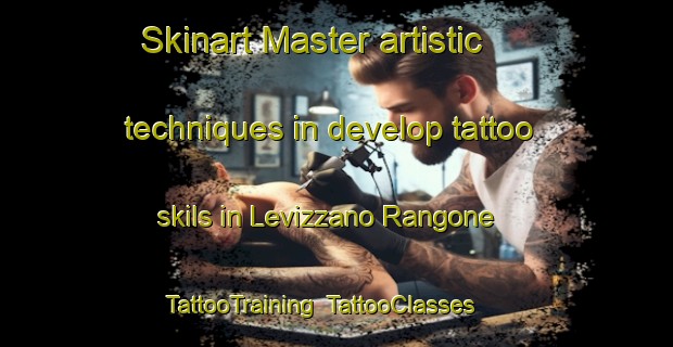 Skinart Master artistic techniques in develop tattoo skils in Levizzano Rangone | TattooTraining | TattooClasses | SkinartTraining-Italy