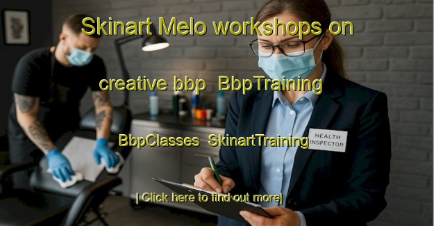 Skinart Melo workshops on creative bbp | BbpTraining | BbpClasses | SkinartTraining-Italy