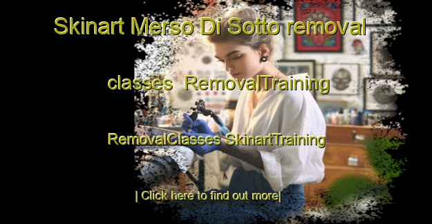 Skinart Merso Di Sotto removal classes | #RemovalTraining #RemovalClasses #SkinartTraining-Italy