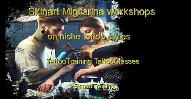 Skinart Migliarina workshops on niche tattoo styles | #TattooTraining #TattooClasses #SkinartTraining-Italy