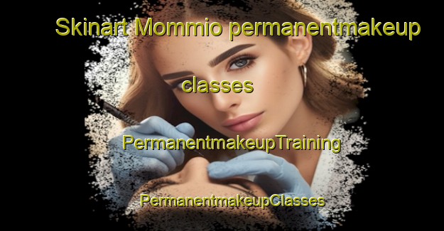 Skinart Mommio permanentmakeup classes | #PermanentmakeupTraining #PermanentmakeupClasses #SkinartTraining-Italy