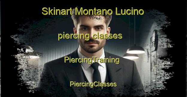 Skinart Montano Lucino piercing classes | #PiercingTraining #PiercingClasses #SkinartTraining-Italy