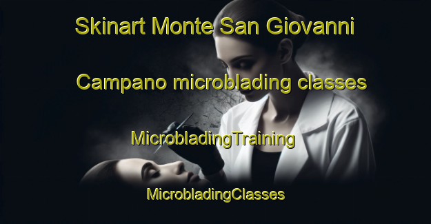 Skinart Monte San Giovanni Campano microblading classes | #MicrobladingTraining #MicrobladingClasses #SkinartTraining-Italy