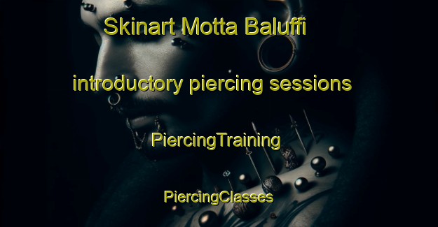 Skinart Motta Baluffi introductory piercing sessions | #PiercingTraining #PiercingClasses #SkinartTraining-Italy