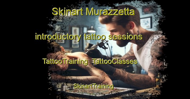 Skinart Murazzetta introductory tattoo sessions | TattooTraining | TattooClasses | SkinartTraining-Italy