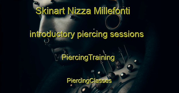 Skinart Nizza Millefonti introductory piercing sessions | #PiercingTraining #PiercingClasses #SkinartTraining-Italy