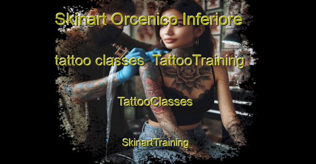 Skinart Orcenico Inferiore tattoo classes | TattooTraining | TattooClasses | SkinartTraining-Italy