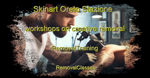 Skinart Oreto Stazione workshops on creative removal | RemovalTraining | RemovalClasses | SkinartTraining-Italy