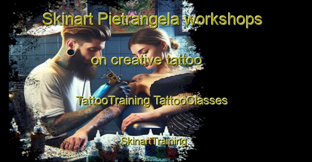 Skinart Pietrangela workshops on creative tattoo | #TattooTraining #TattooClasses #SkinartTraining-Italy